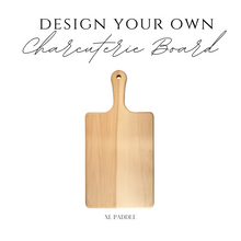 Load image into Gallery viewer, Design Your Own XL PADDLE Charcuterie board - PRE ORDER
