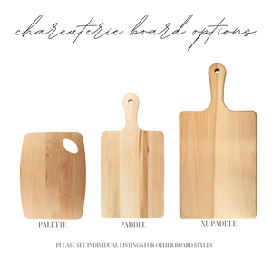 Design Your Own PADDLE Charcuterie board - PRE ORDER